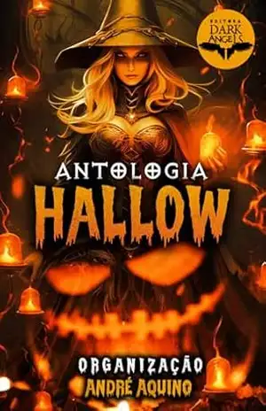 Antologia: Hallow – André Aquino