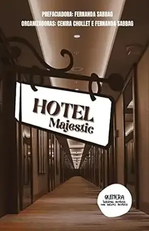 Antologia Hotel Majestic – Cenira Chollet