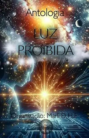Antologia Luz Proibida – Marli D.H.F.