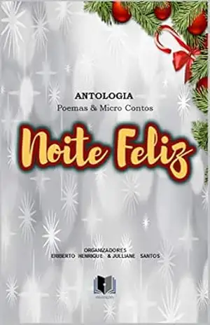 ANTOLOGIA NOITE FELIZ – VÁRIOS  AUTORES