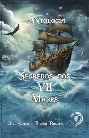Antologia Segredos dos VII Mares – Bruna Bruzon