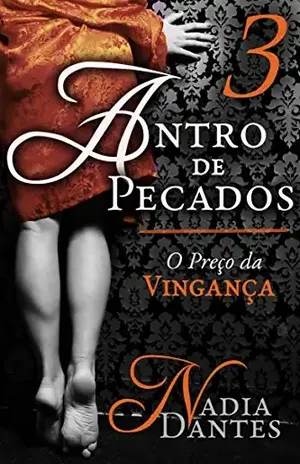Antro de Pecados #3: O Preço da Vingança – Nadia Dantes