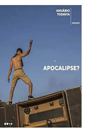 Anuário Todavia 2018/2019: Apocalipse? – Adriana Azevedo
