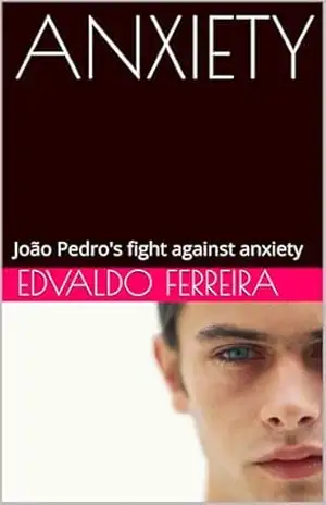 ANXIETY: João Pedro's fight against anxiety - Edvaldo Ferreira