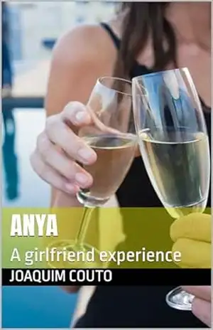 ANYA: A girlfriend experience - Joaquim Couto