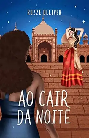 Ao Cair da Noite – Rozze Olliver