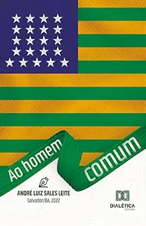 Ao homem comum - André Luiz Sales Leite