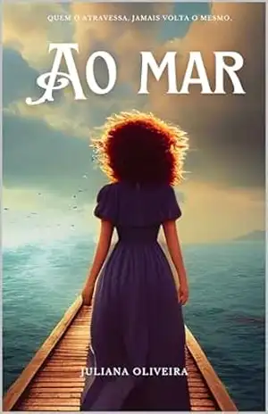 Ao Mar – Juliana Oliveira