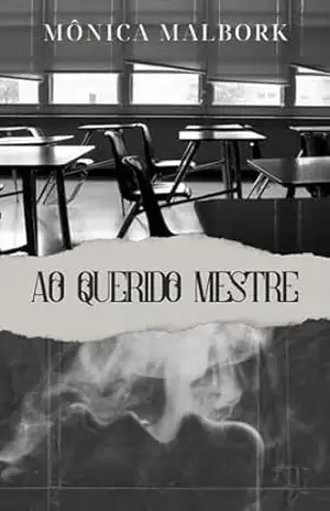 Ao Querido Mestre – Monica Malbork