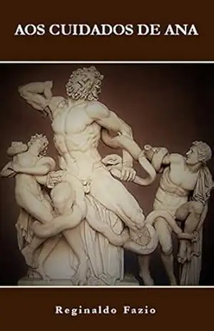 Aos Cuidados de Ana – Reginaldo Fazio