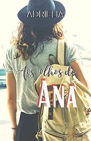 Aos olhos de Ana – Adrielia M