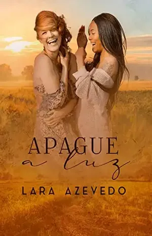 Apague a luz - Lara Azevedo