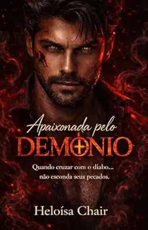 Apaixonada pelo Demônio – Heloísa  Chair