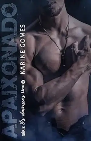 Apaixonado (Os Devassos Livro 4) – Karine Gomes