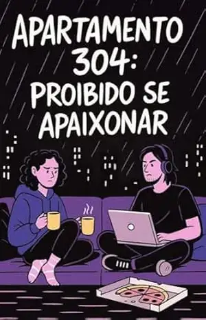 Apartamento 304: Proibido se Apaixonar – Arthur Azevedo