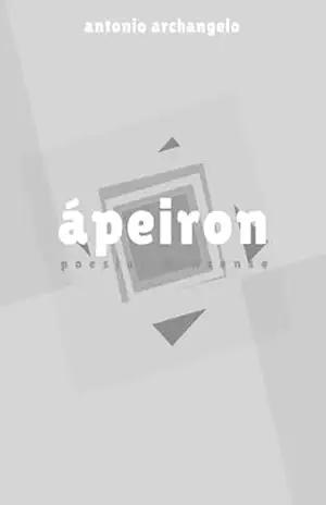 Ápeiron - Antonio Archangelo