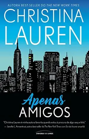 Apenas amigos – Christina Lauren