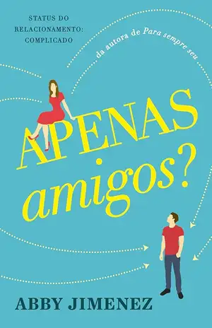 Apenas amigos? - Abby Jimenez