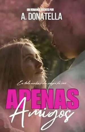 Apenas Amigos - A.  Donatella