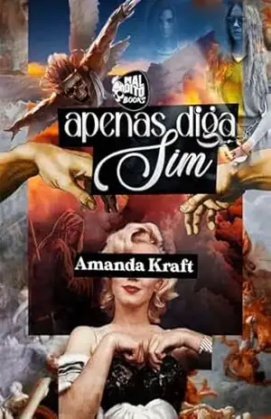 Apenas Diga Sim - Amanda  Kraft