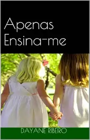 Apenas Ensina–me – Dayane ribeiro