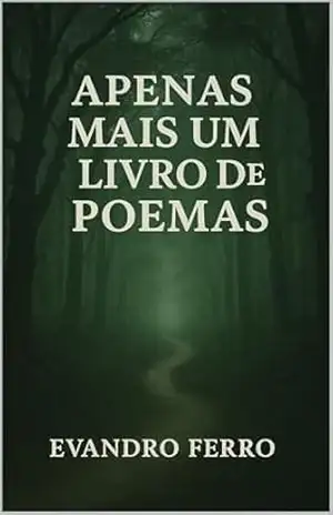 Apenas Mais Um Livro De Poemas – Evandro Ferro