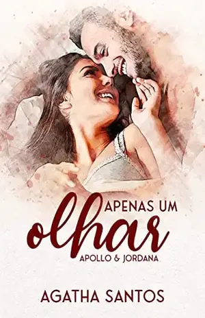 Apenas um Olhar – Ágatha Santos