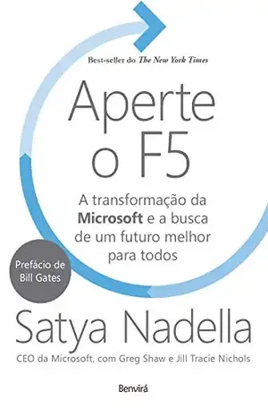Aperte o F5 - Satya Nadella