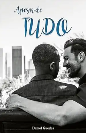 Apesar de tudo – Daniel Guedes