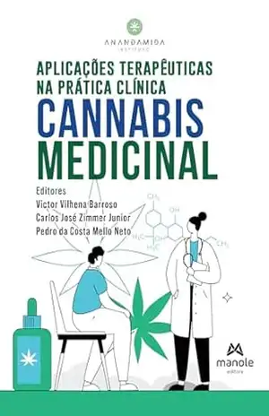 Aplicações terapêuticas na prática clínica: cannabis medicinal – Victor Vilhena Barroso