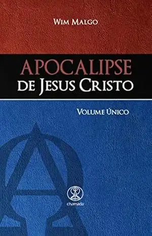 Apocalipse de Jesus Cristo - Wim Malgo