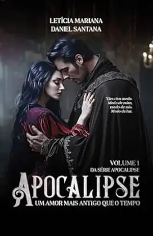 Apocalipse: Um amor mais antigo que o tempo – Letícia Mariana