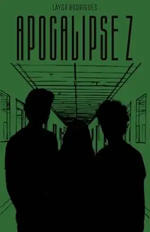 Apocalipse Z – Laysa Rodrigues