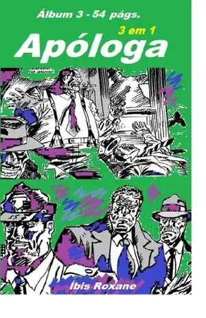 Apóloga Álbum 3: Álbum 3 - Íbis Roxane