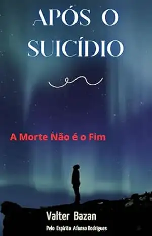 Após o Suicídio – Valter Bazan