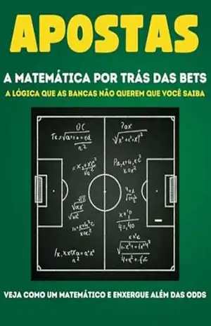 Apostas: A Matemática por trás das Bet´s – Benício  Inácio Pereira Neto