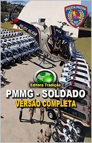 Apostila Concurso PMMG Soldado 2015: Preparatório digital para o concurso da Polícia Militar do Estado de Minas Gerais – Ramon Sampaio