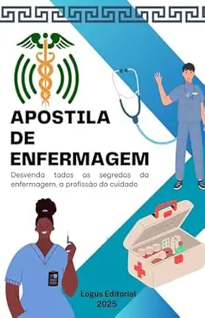 APOSTILA DE ENFERMAGEM: Conceitos básicos e essenciais da profissão (Profissões Livro 3) – Editora Logus