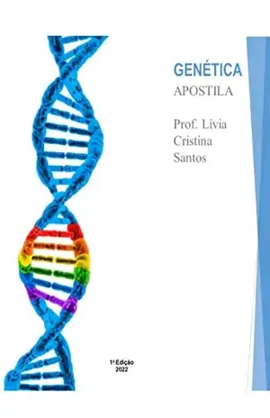 Apostila de Genética – Professor: Genética básica com exercícios resolvidos – material completo - Lívia Cristina  Santos
