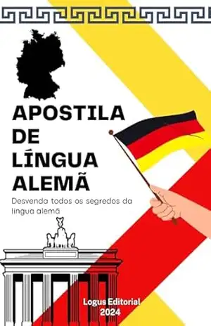 APOSTILA DE LÍNGUA ALEMÃ: Do básico ao avançado (APRENDA LÍNGUAS) – Editora Logus