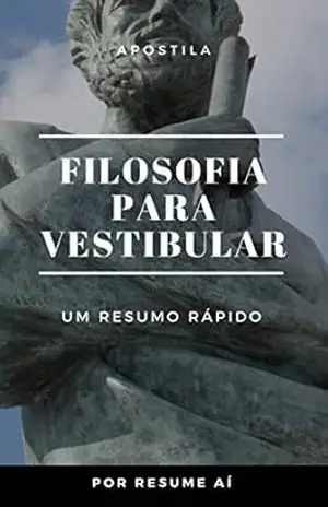 Apostila Filosofia para ENEM e Vestibulares: Apostila de resumos para vestibulares, ENEM e concursos. (01 Livro 1) – Squaro Brasil