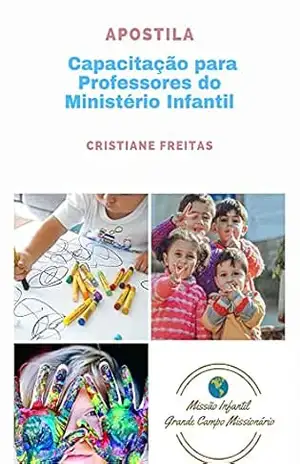 Apostila para Capacitação do Ministério Infantil – Cristiane  Freitas