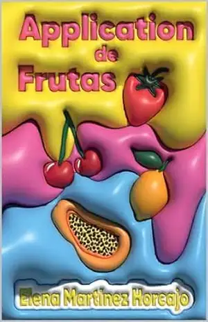 APPLICATION DE FRUTAS – Elena Martinez Horcajo