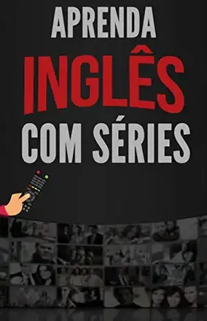 Aprenda Inglês com Séries - Luiz Felipe Araujo