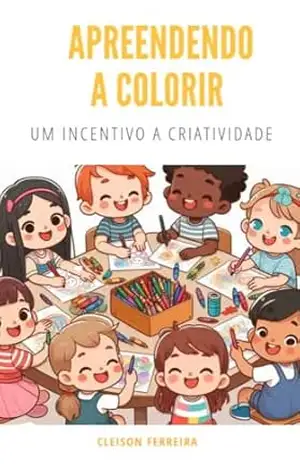 Aprendendo a Colorir – Cleison  Ferreira