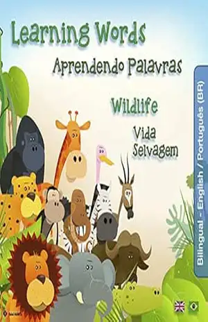 Aprendendo Palavras – Vida Selvagem: Learning Words – WildLife (Livros Bilingue Livro 2) – Global MAGNETic