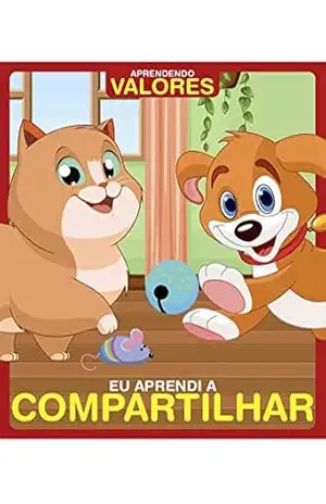 Aprendendo Valores Ed 01 Eu aprendi a compartilhar – On Line Editora