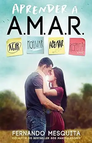 Aprender a A.M.A.R. – FERNANDO MESQUITA