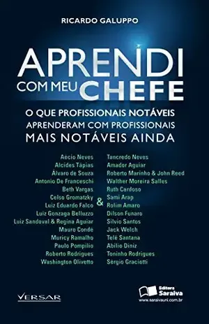 APRENDI COM MEU CHEFE– - RICARDO GALUPPO FERNANDES LUIS FERNANDO MELHEM COLOMBINI JORNALISM