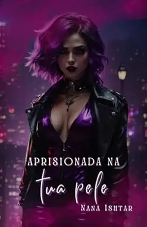 Aprisionada na tua pele - Nana Ishtar